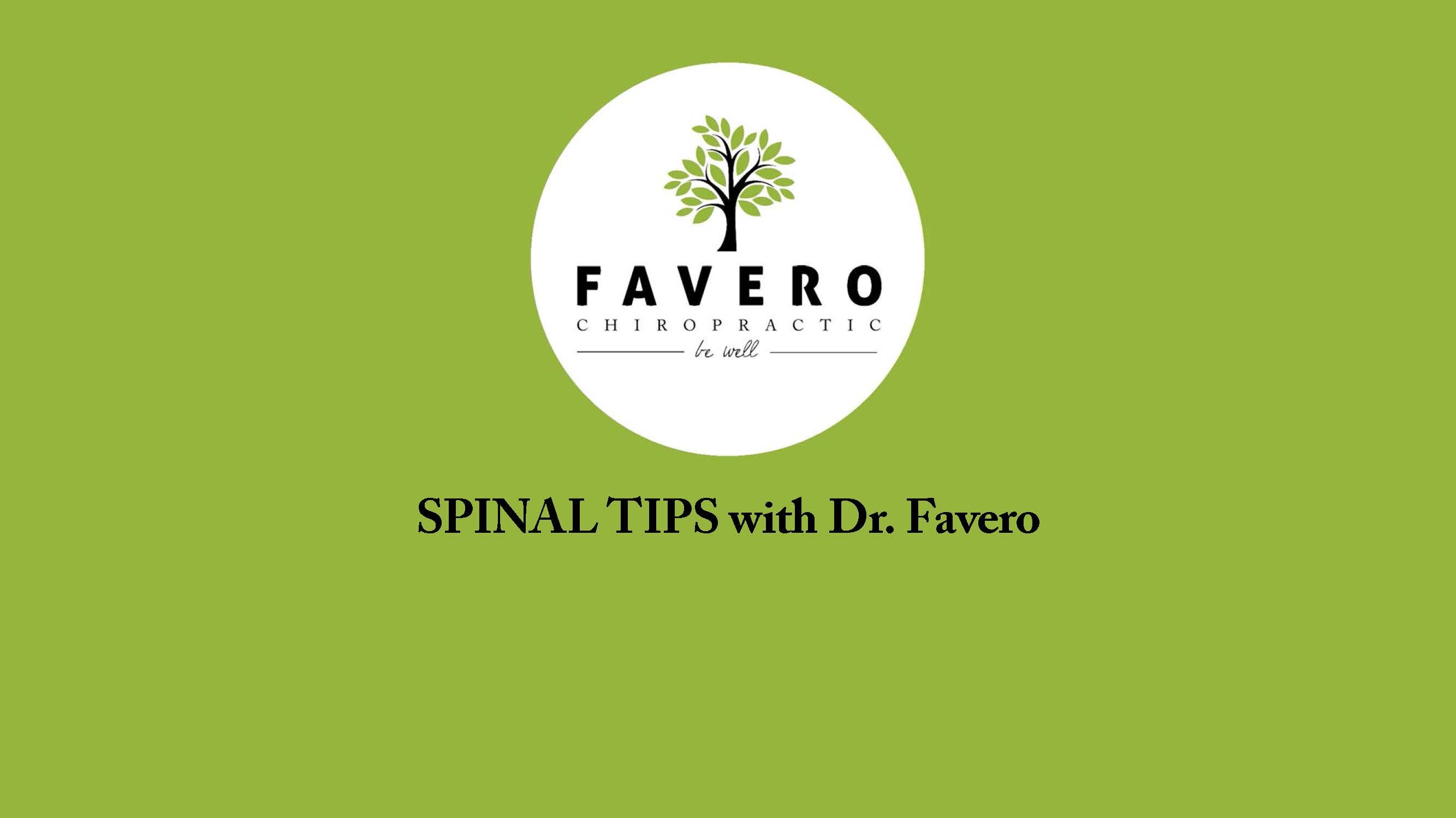 Spinal Tips with Dr. Favero