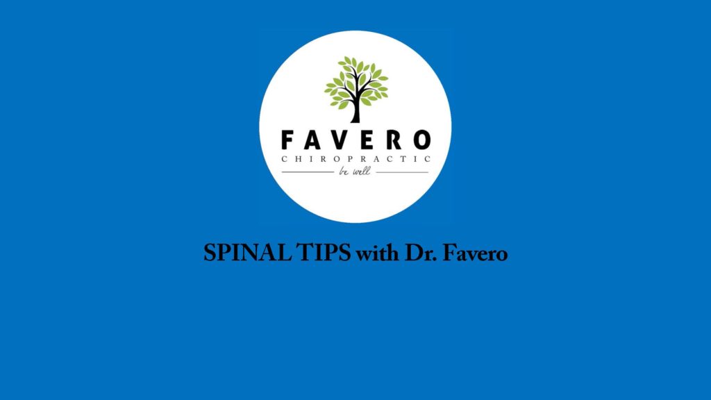 Spinal Tips with Dr. Favero