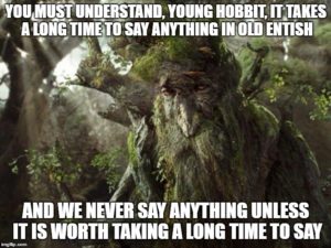 treebeard long time to say